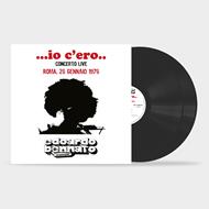 ...Io c'ero... (Concerto Live Roma, 26 Gennaio 1976) (2 LP 180 gr.)