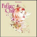 Future Chill - CD Audio