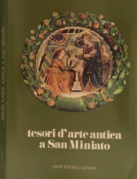 Tesori d'arte antica a San Miniato - copertina