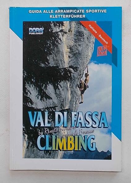 Val di Fassa climbing. Guida alle arrampicate sportive. Kletterfuhrer - copertina