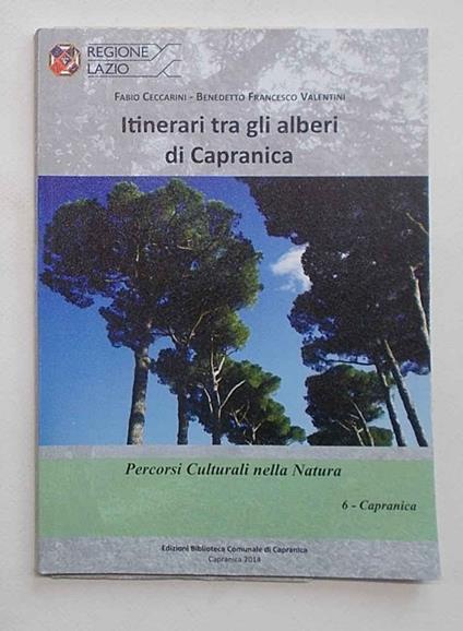 Itinerari tra gli alberi di Capranica. Percorsi culturali nella natura - copertina