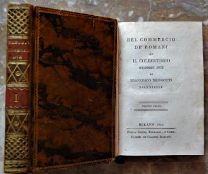 Del Commercio De' Romani Ed Il Colbertismo. Memorie Due - Francesco Mengotti - copertina