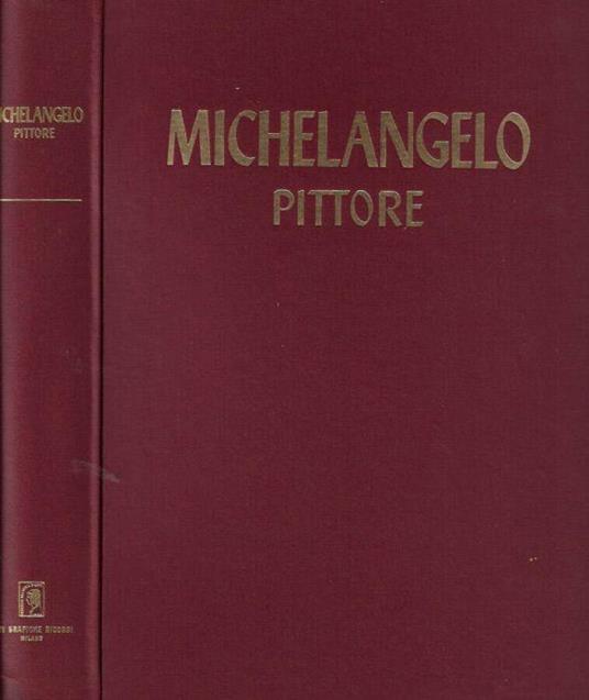 Michelangelo pittore - Valerio Mariani - copertina