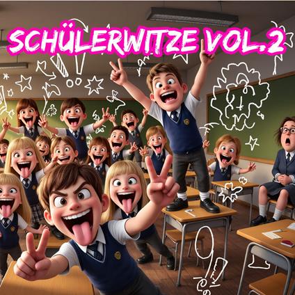 Schülerwitze, Vol. 2