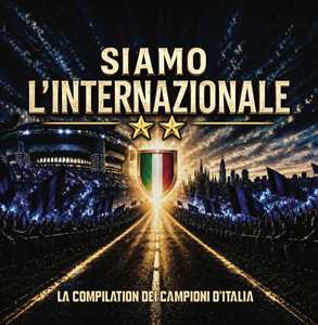 CD Siamo l'Internazionale. La Compilation 