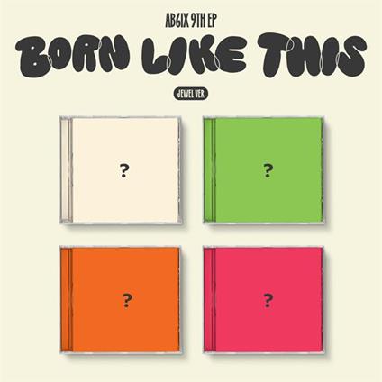 Born Like This - CD Audio di Ab6ix