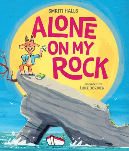 Alone on My Rock - Smriti Halls,Luke Scriven - ebook