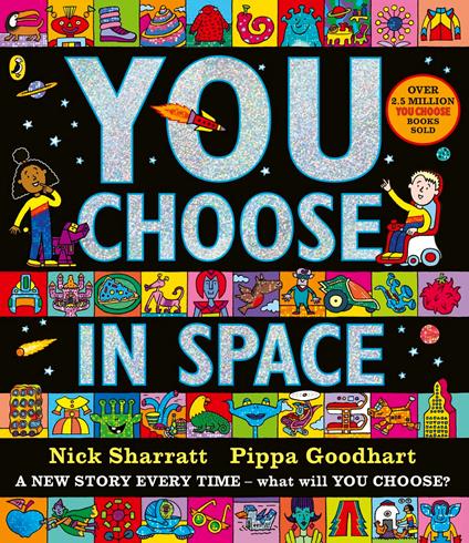 You Choose in Space - Pippa Goodhart,Nick Sharratt - ebook