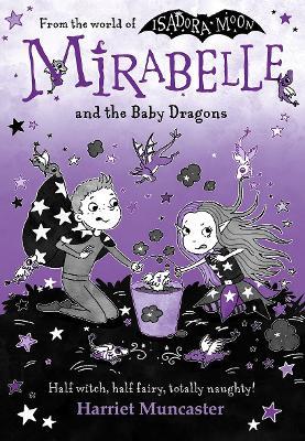Mirabelle and the Baby Dragons - Harriet Muncaster - cover