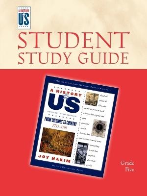A History of US: From Colonies to Country: Student Study Guide, Grade Five - Ashby - cover