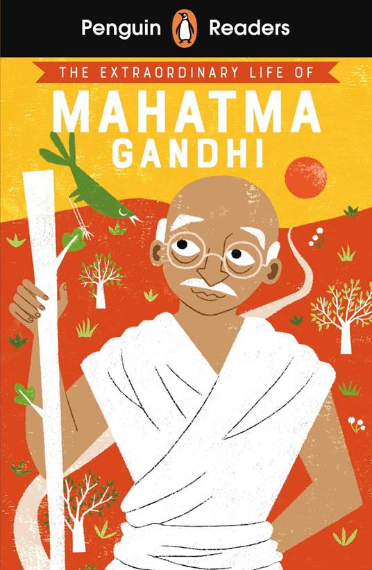 Penguin Readers Level 2: The Extraordinary Life of Mahatma Gandhi (ELT Graded Reader) - Chitra Soundar - ebook