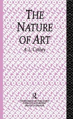 The Nature of Art - A. L. Cothey - cover