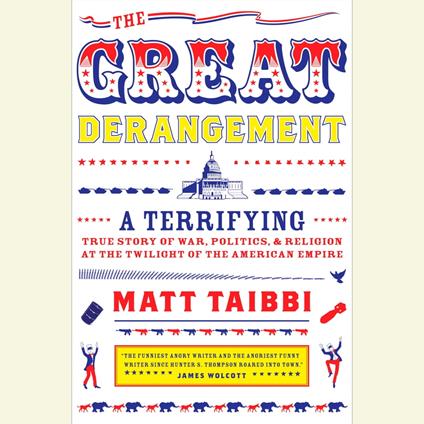The Great Derangement