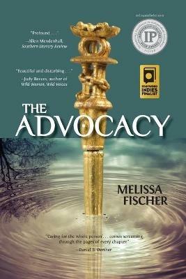 The Advocacy - Melissa Fischer - cover