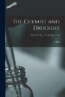 Libro in inglese The Chemist and Druggist [electronic Resource]; Vol. 76 = no. 1577 (16 Apr. 1910) 