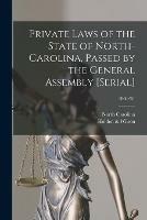 Libro in inglese Private Laws of the State of North-Carolina, Passed by the General Assembly [serial]; 1860/61 