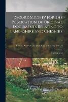 Libro in inglese Record Society for the Publication of Original Documents Relating to Lancashire and Cheshire: [publications]; 7 