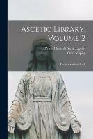 Ascetic Library, Volume 2: Preparation For Death - cover