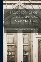 Libro in inglese Proceedings of the ... Annual Convention; 1913 