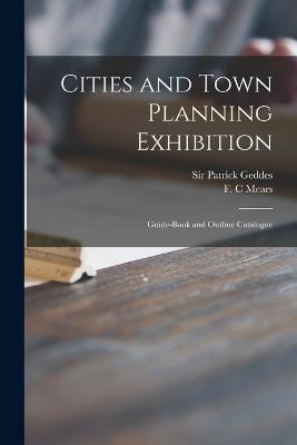 Cities and Town Planning Exhibition: Guide-book and Outline Catalogue - cover
