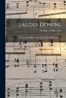 Libro in inglese Laudes Domini: a Selection of Spiritual Songs Ancient and Modern / 
