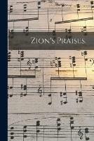 Libro in inglese Zion's Praises.  - Anonymous