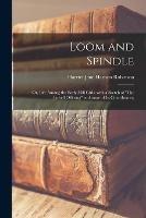 Libro in inglese Loom and Spindle; or, Life Among the Early Mill Girls; With a Sketch of The Lowell Offering and Some of Its Contributors; 