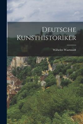 Deutsche Kunsthistoriker - Wilhelm Waetzoldt - cover