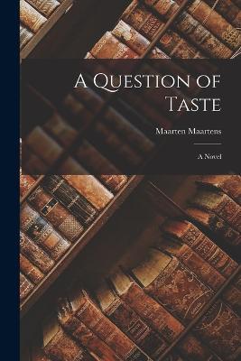 A Question of Taste - Maarten Maartens - cover