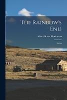 The Rainbow's End: Alaska - Alice Palmer Henderson - cover