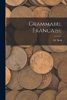 Grammaire Francaise - M Noel - cover