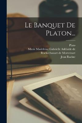 Le Banquet De Platon... - cover