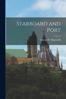 Starboard and Port - George H Hepworth - cover