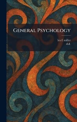 General Psychology - Leo F Miller - cover