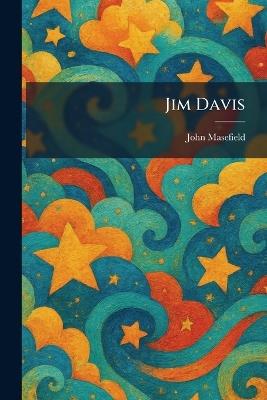 Jim Davis - John Masefield - cover