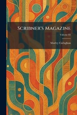 Scribner's Magazine - Morley Callaghan - cover
