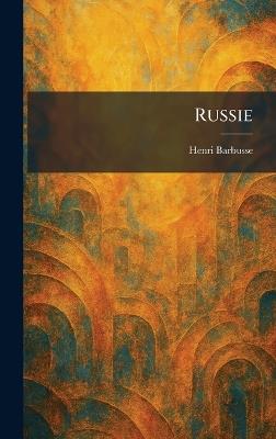 Russie - Henri Barbusse - cover