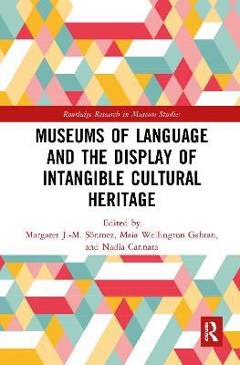 Museums of Language and the Display of Intangible Cultural Heritage - cover