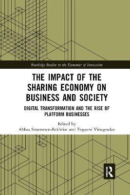 The Impact of the Sharing Economy on Business and Society: Digital Transformation and the Rise of Platform Businesses - cover