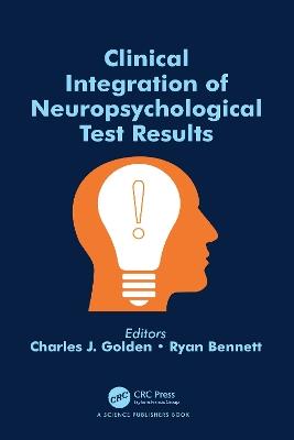 Clinical Integration of Neuropsychological Test Results - cover