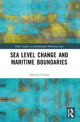 Sea Level Change and Maritime Boundaries - Antoine Grima - cover