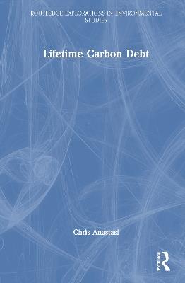 Lifetime Carbon Debt - Chris Anastasi - cover