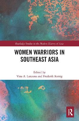 Women Warriors in Southeast Asia - cover