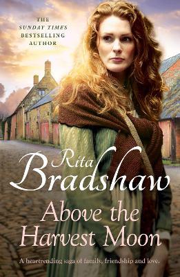 Above The Harvest Moon: Love can be found where you least expect it… - Rita Bradshaw - cover