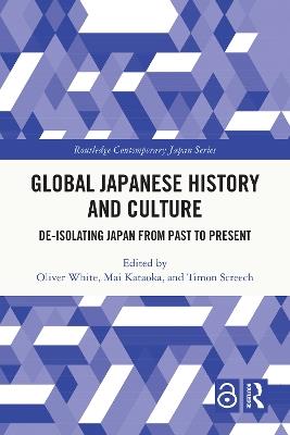 Global Japanese History and Culture: De-Isolating Japan from Past to Present - cover