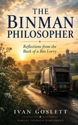 The Binman Philosopher - Ivan Goslett - cover
