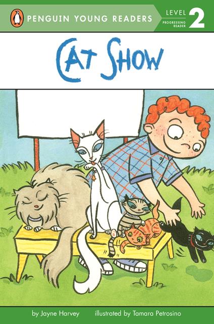 Cat Show - Jayne Harvey,Tamara Petrosino,Erin Reilly - ebook