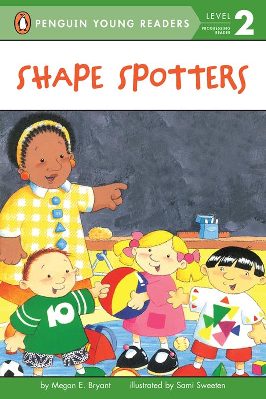 Shape Spotters - Megan E. Bryant,Sami Sweeten,Avery Briggs - ebook