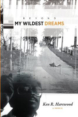 Beyond My Wildest Dreams - Ken Harewood - cover