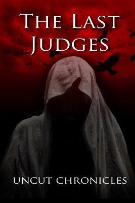 The Last Judges Uncut Chronicles - Jedi Gong - cover